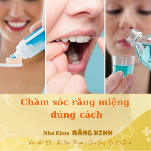 Chăm sóc răng miệng đúng cách