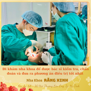 Đi khám nha khoa để được bác sĩ kiểm tra, chẩn đoán và đưa ra phương án điều trị tốt nhất